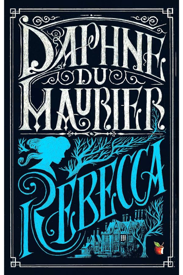 Rebecca - Daphne du Maurier
