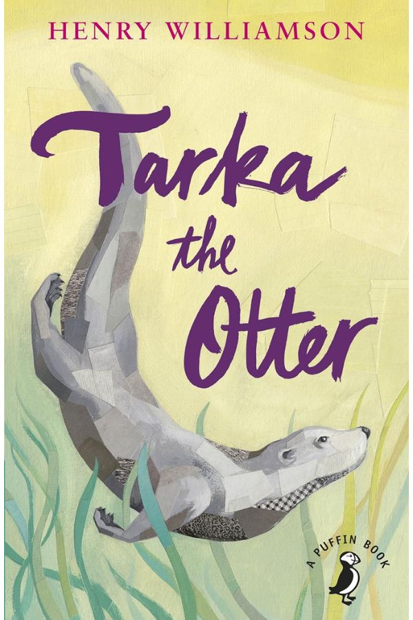Tarka the Otter - Henry Williamson