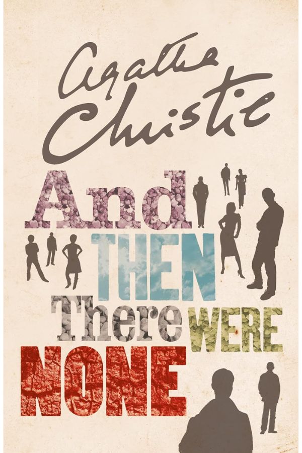 And there were none - Agatha Christie